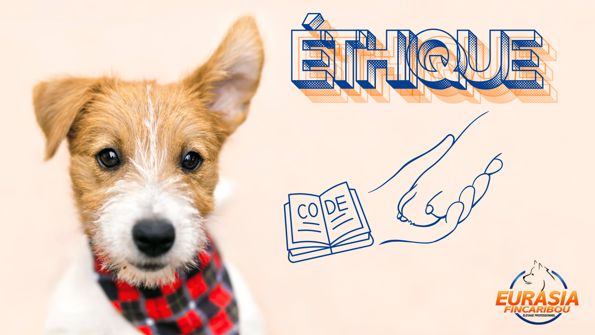chien de type terrier avec le mot éthique écrit en grosses lettres